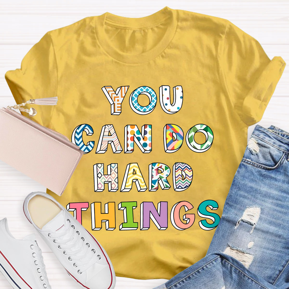 You Can Do Hard Things Colorful Printed T-Shirt