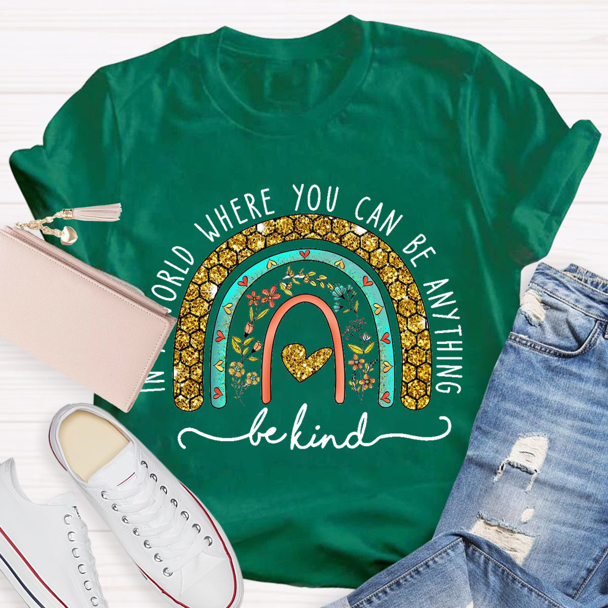 In A World Where You Can Be Anything Be Kind Floral Rainbow T-Shirt