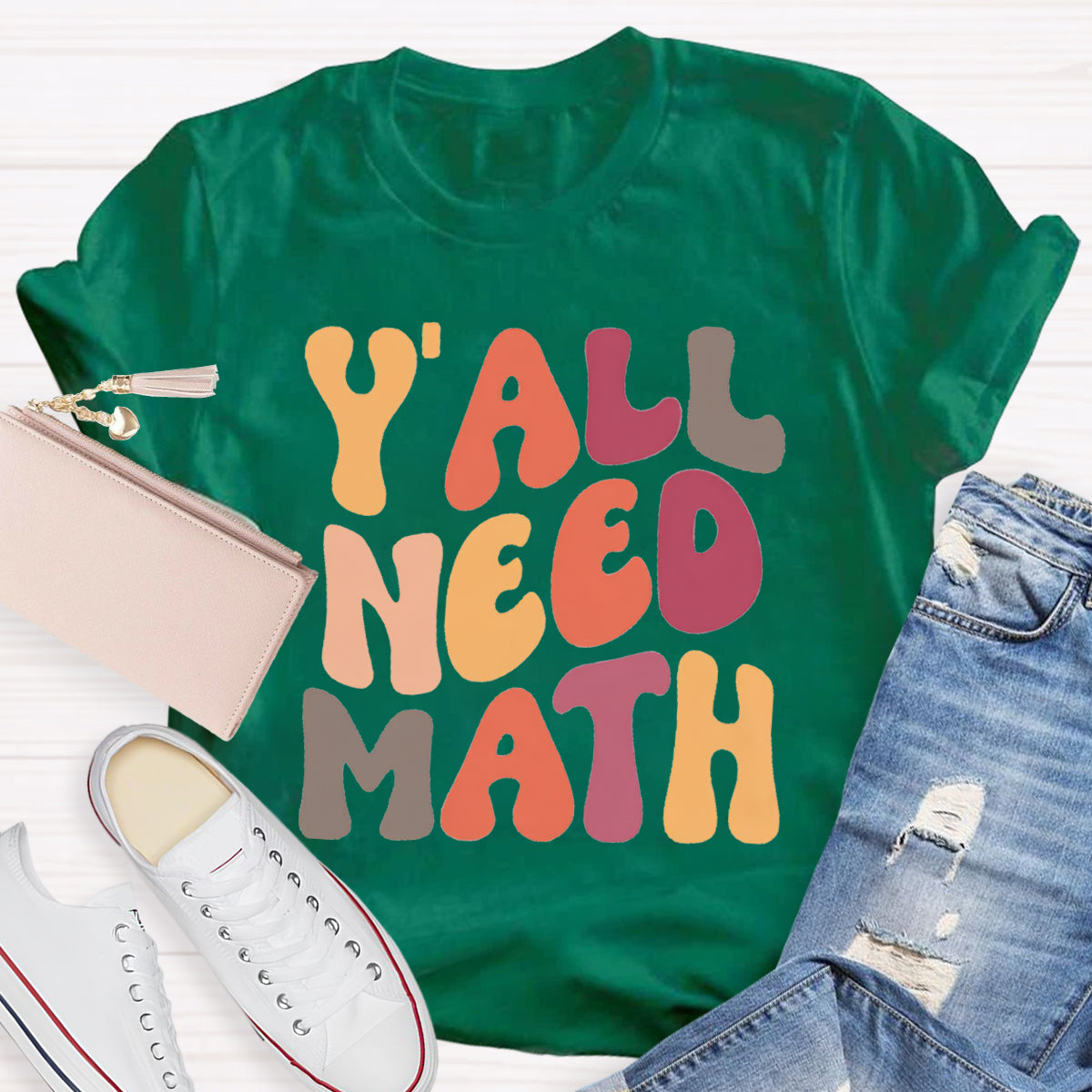 Y'all Need Math Teacher T-Shirt