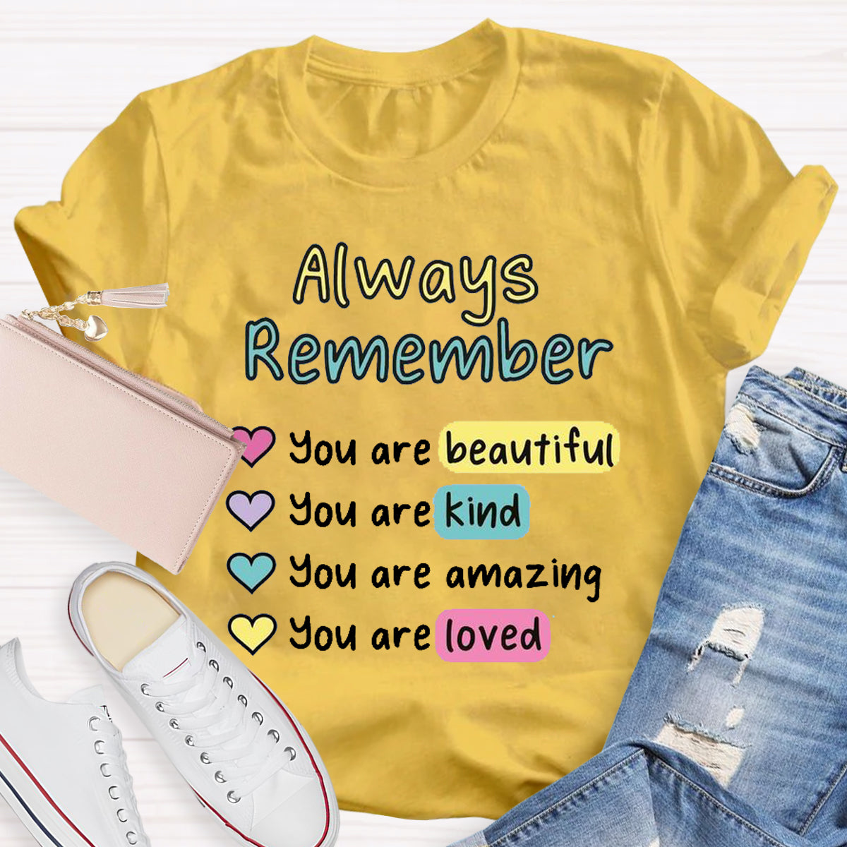 Always Remember You Are Beautiful T-Shirt