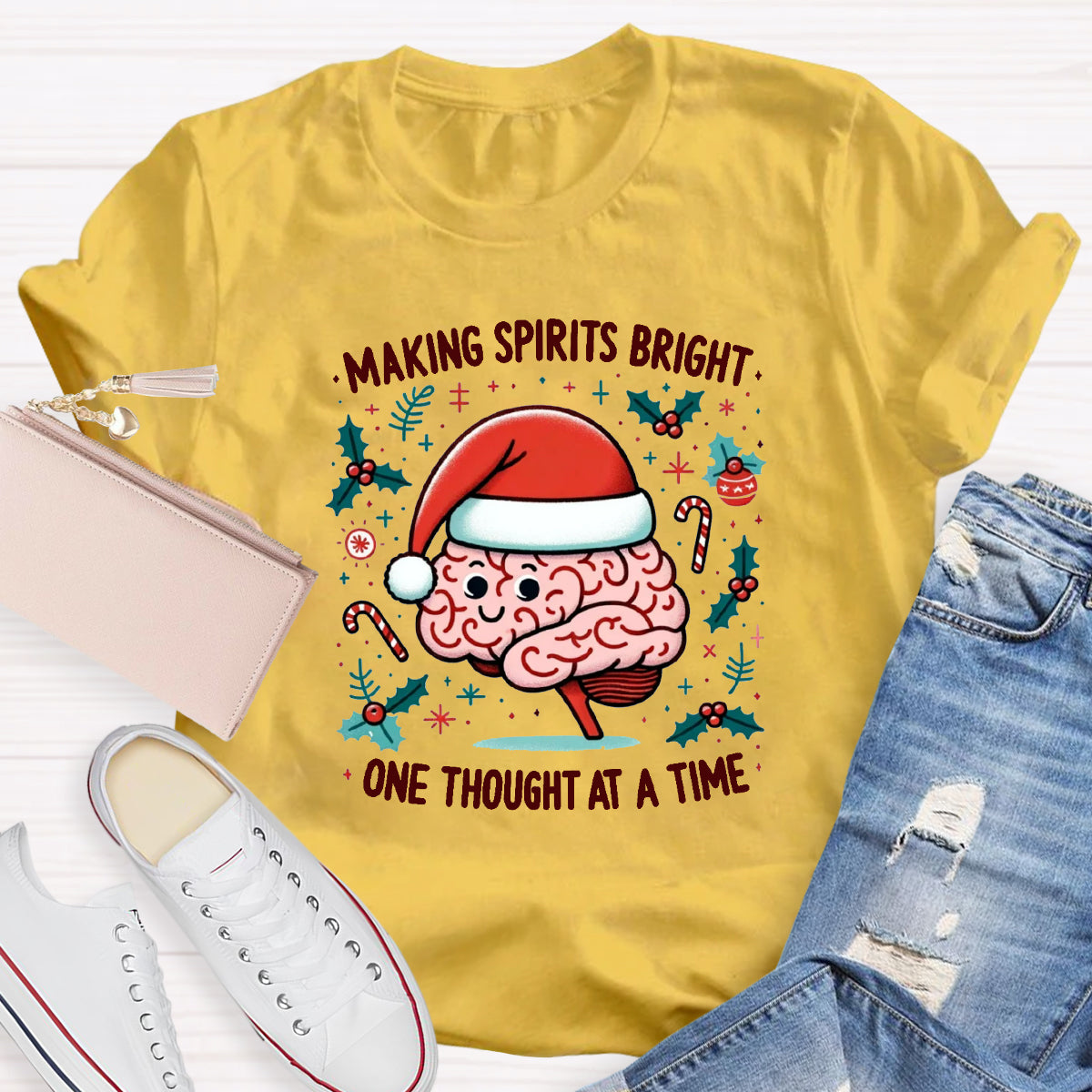 Making Spirits Bright One Thought At A Time T-Shirt