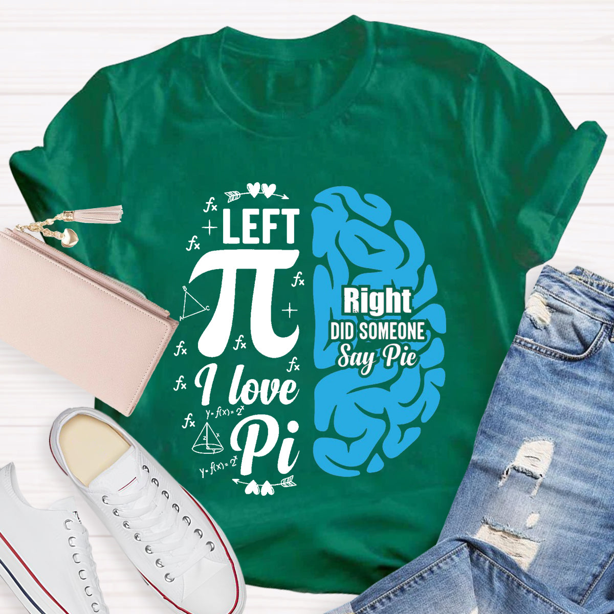 Right Did Someone Pi Teacher T-Shirt