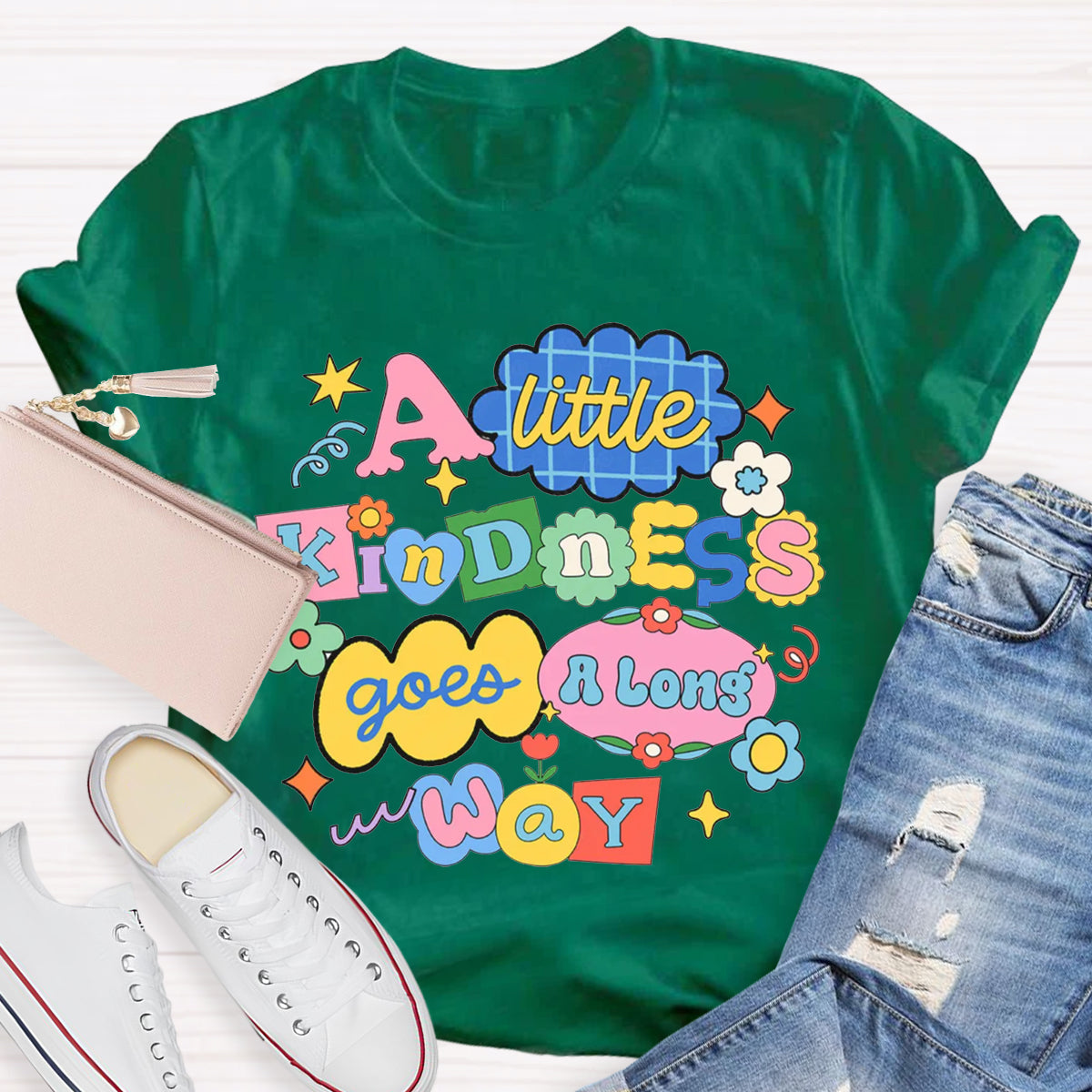 A Little Kindness Goes A Long Way T-Shirt