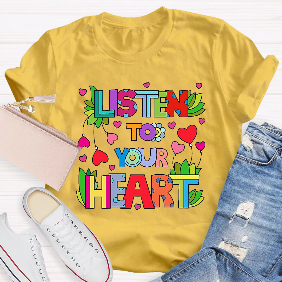 Listen To Your Heart  T-Shirt