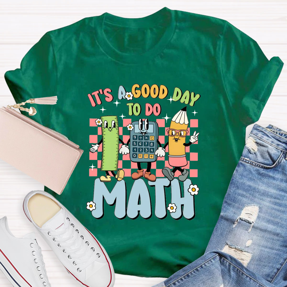 It's A Good Day To Do Math Teacher T-Shirt