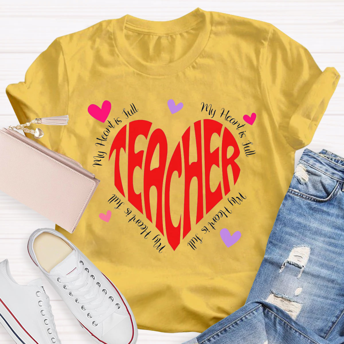 My Heart Is Full Love Teacher T-Shirt