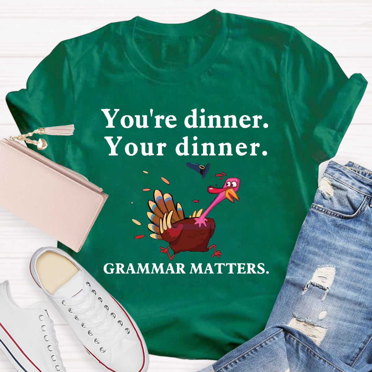 You're Dinner Your Dinner Grammar Matters T-Shirt