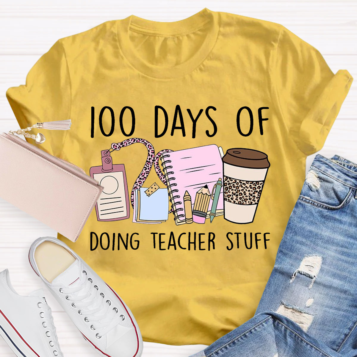 100 Days of Doing Teacher Stuff T-Shirt