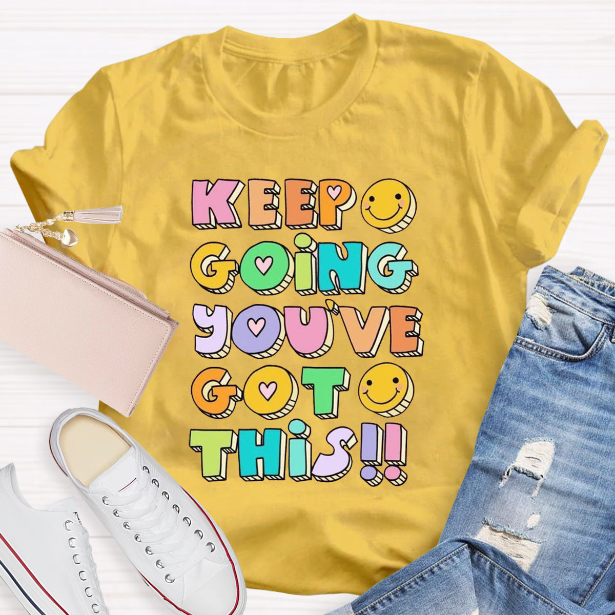 Keep Going You've Got This T-shirt