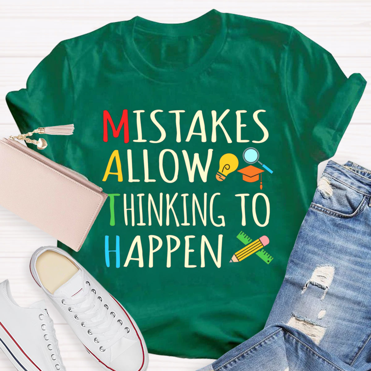 Mistakes Allow Thinking to Happen Math Teacher T-Shirt