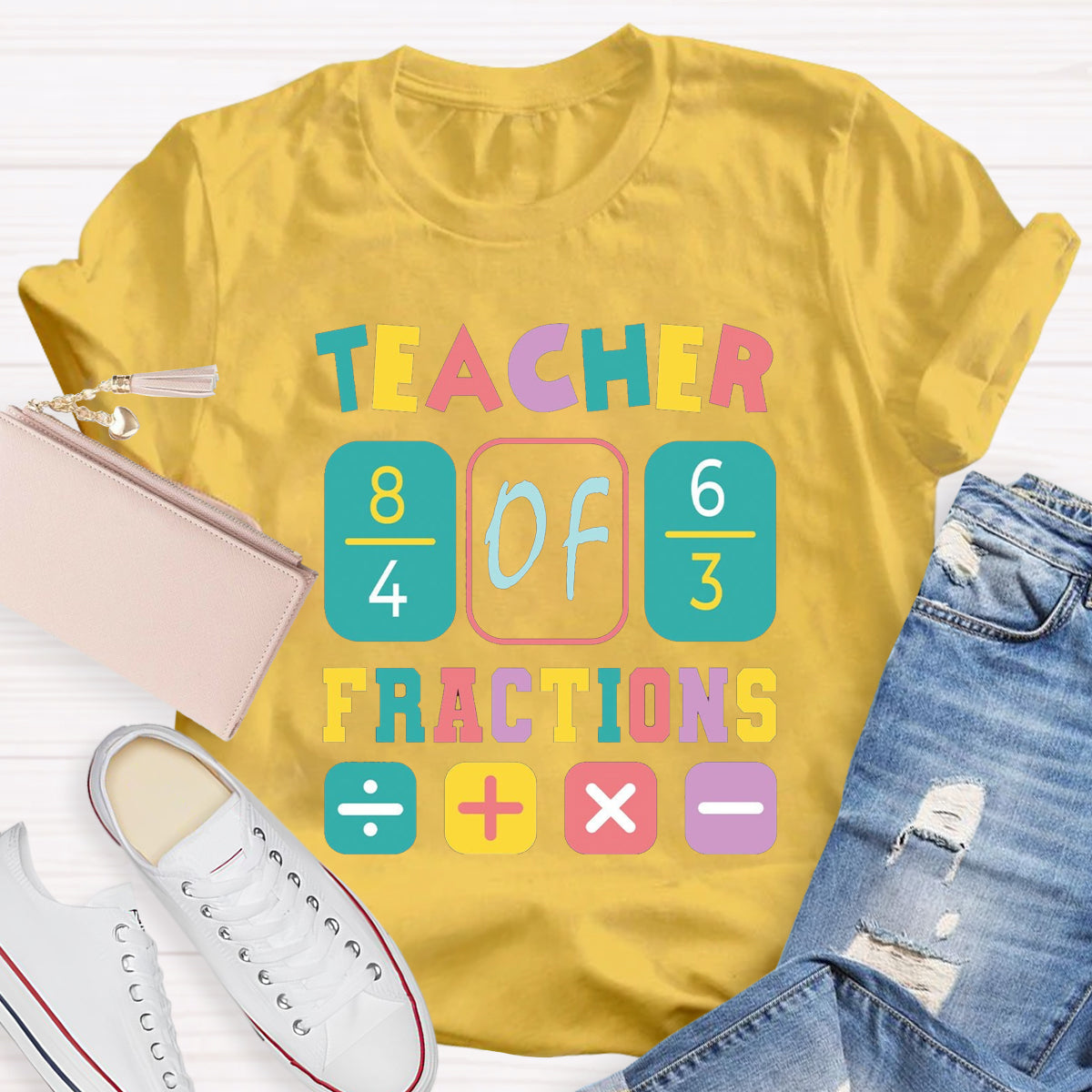 Teacher Fractions Funny Math Teacher T-Shirt