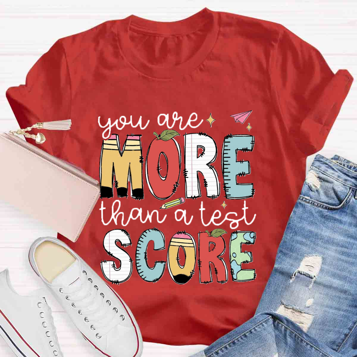 You Are More Than A Test Score T-Shirt