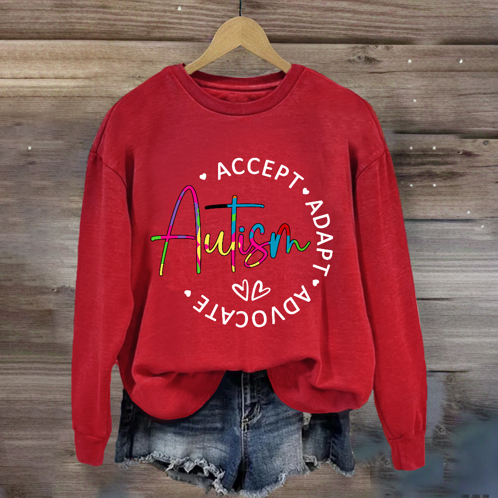 Autism Accept Adapt Advocate Teacher Sweatshirt