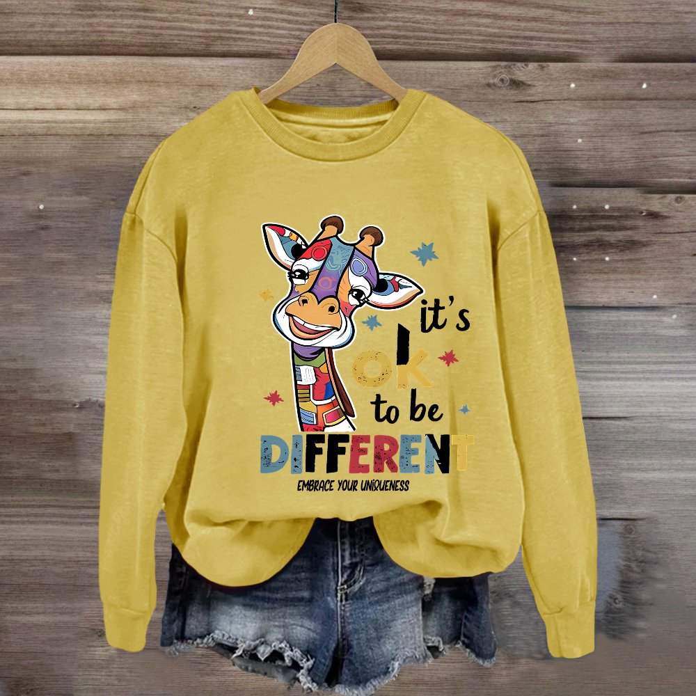 It's Ok To Be Different Embrace Your Uniqueness Sweatshirt