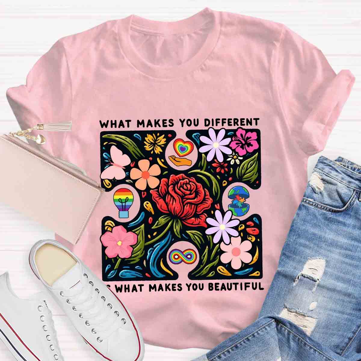 What Makes You Different Is What Make You Beautiful T-Shirt