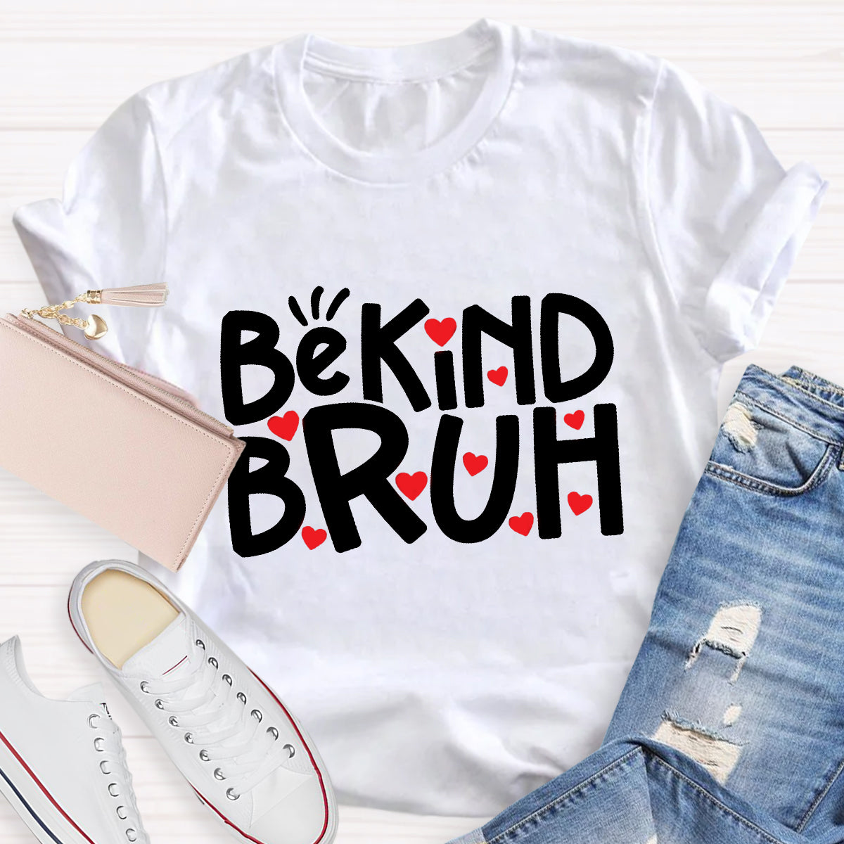 Be Kind Bruh T-Shirt