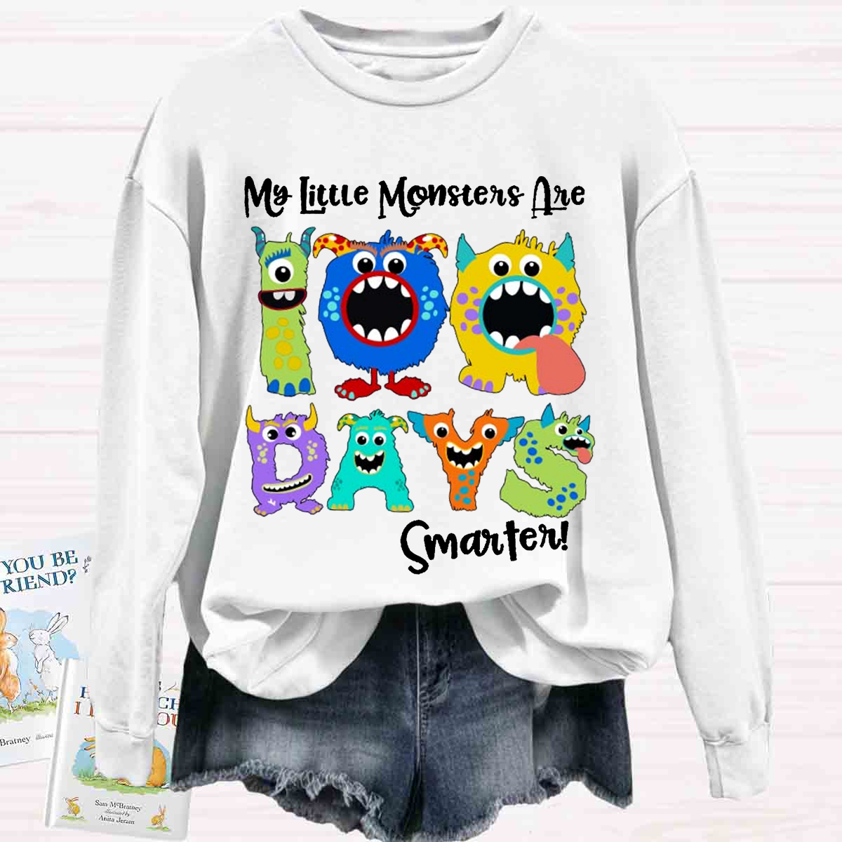 My Little Monsters 100 Days Smarter Sweatshirt