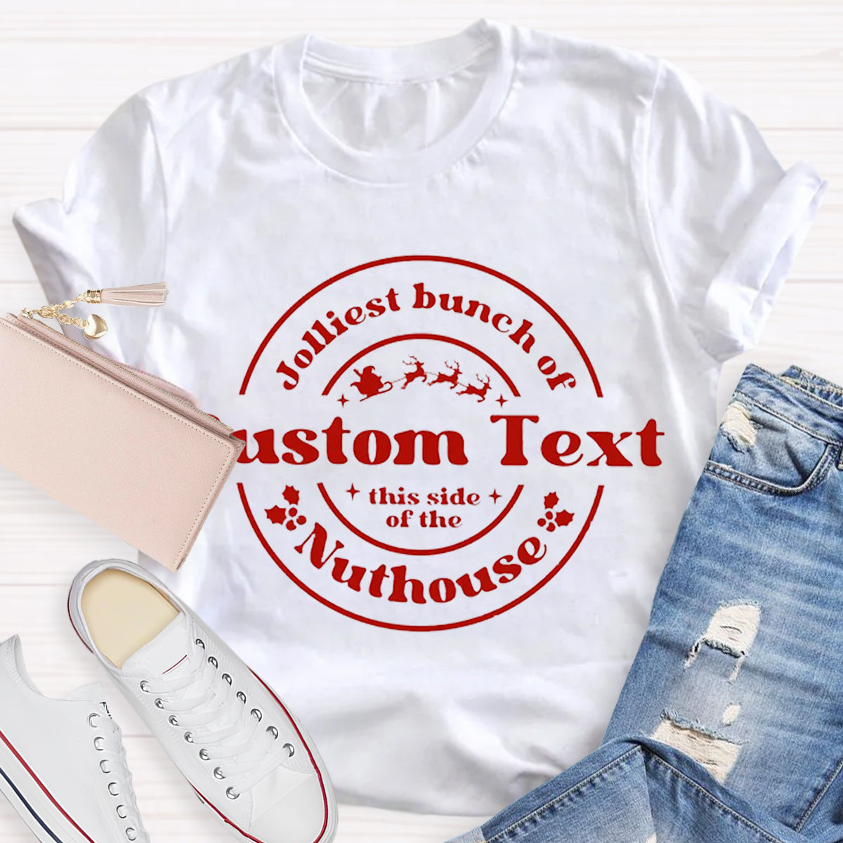 Personalized Text Jolliest Bunch of Custom Text This Side of the Nuthouse Christmas Graphic T-shirts