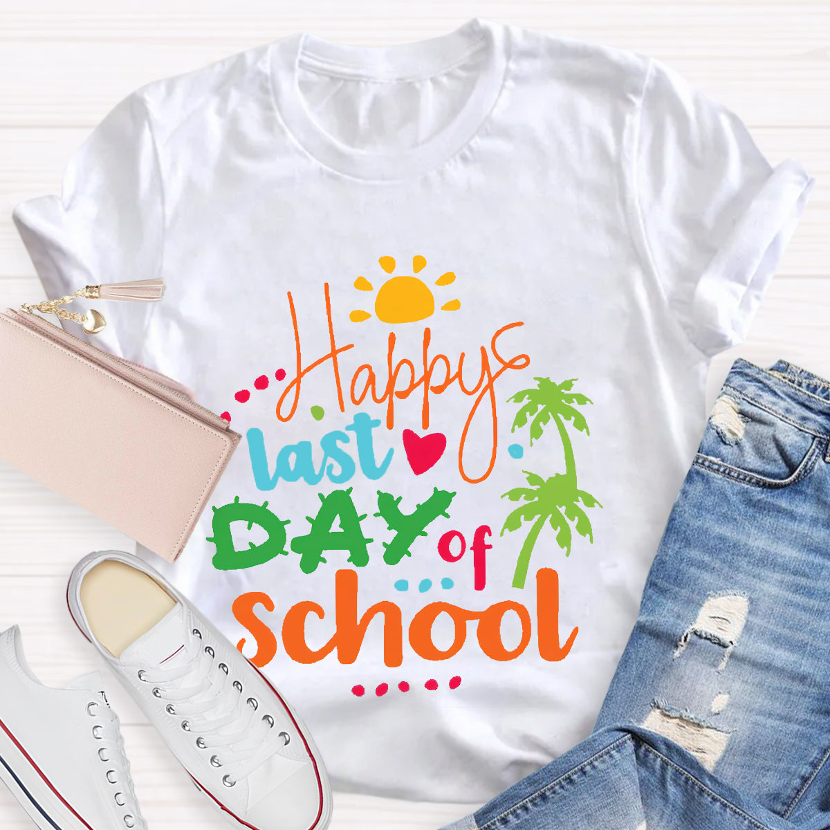 Happy Last Day Of School Teacher Shirt