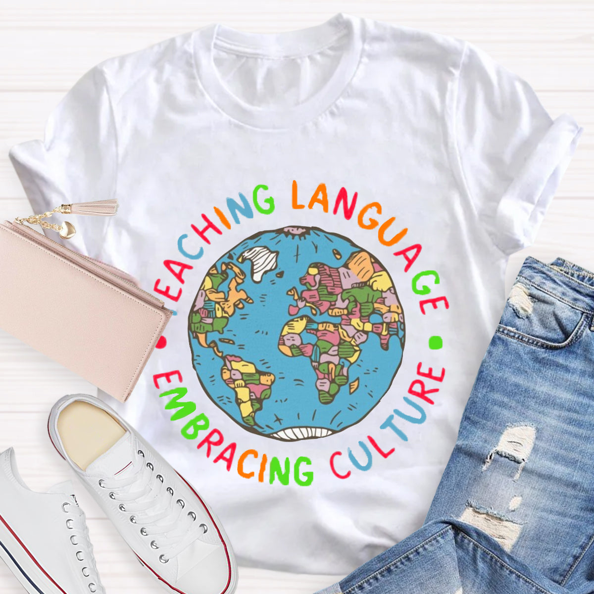 Teaching Language Embracing Culture Teacher T-Shirt