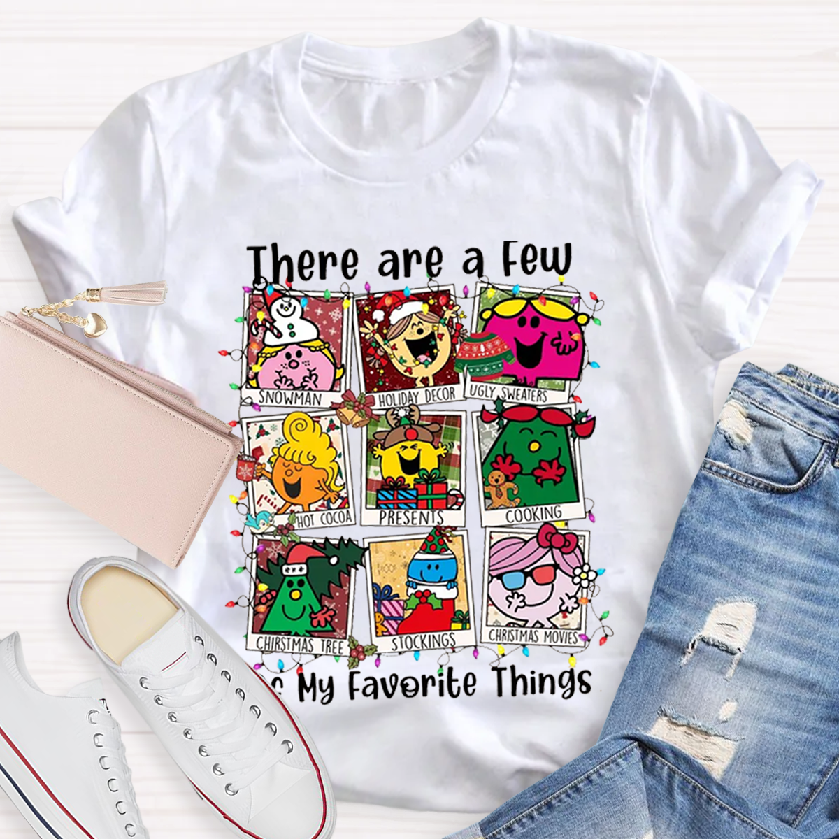 There Are A Few Of My Favorite Things Christmas Teacher T-Shirt