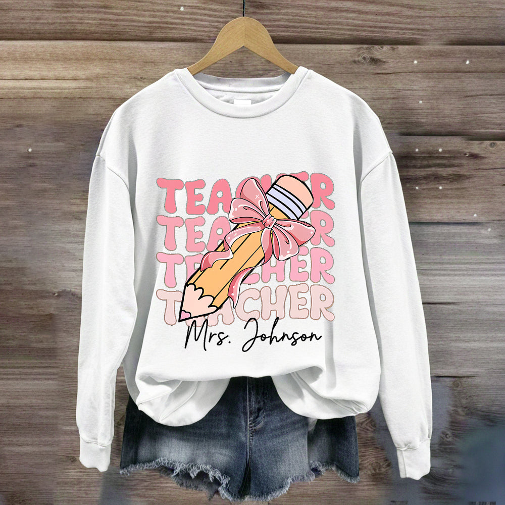 Personalized Name Pink Pencil Teacher Mrs Johnson Sweatshirt