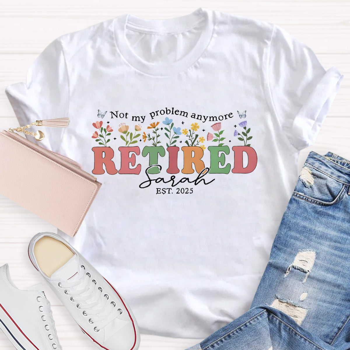 Personalized Name Not My Problem Anymore Teacher T-Shirt