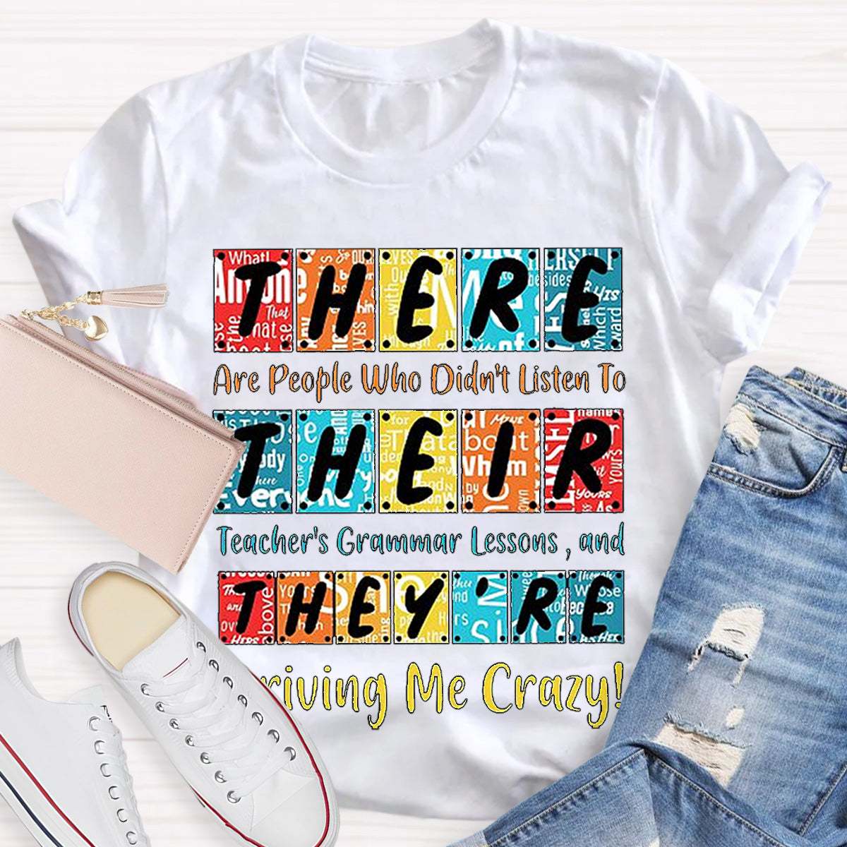 There Their They're English Grammar Funny Teacher T-Shirt