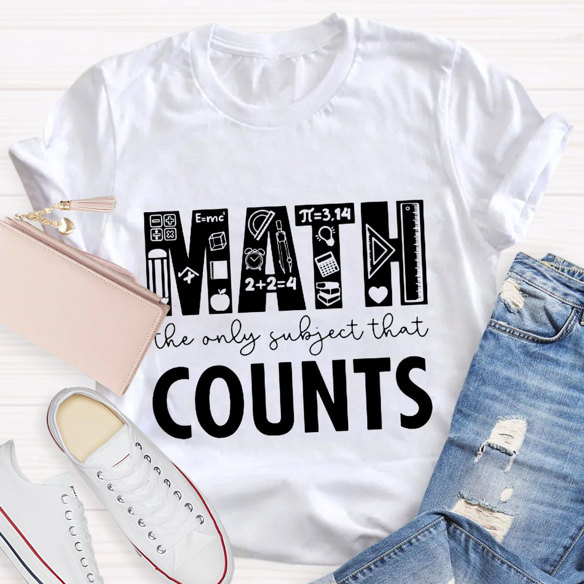 Math The Only Subject That Counts Math Teacher T-Shirt