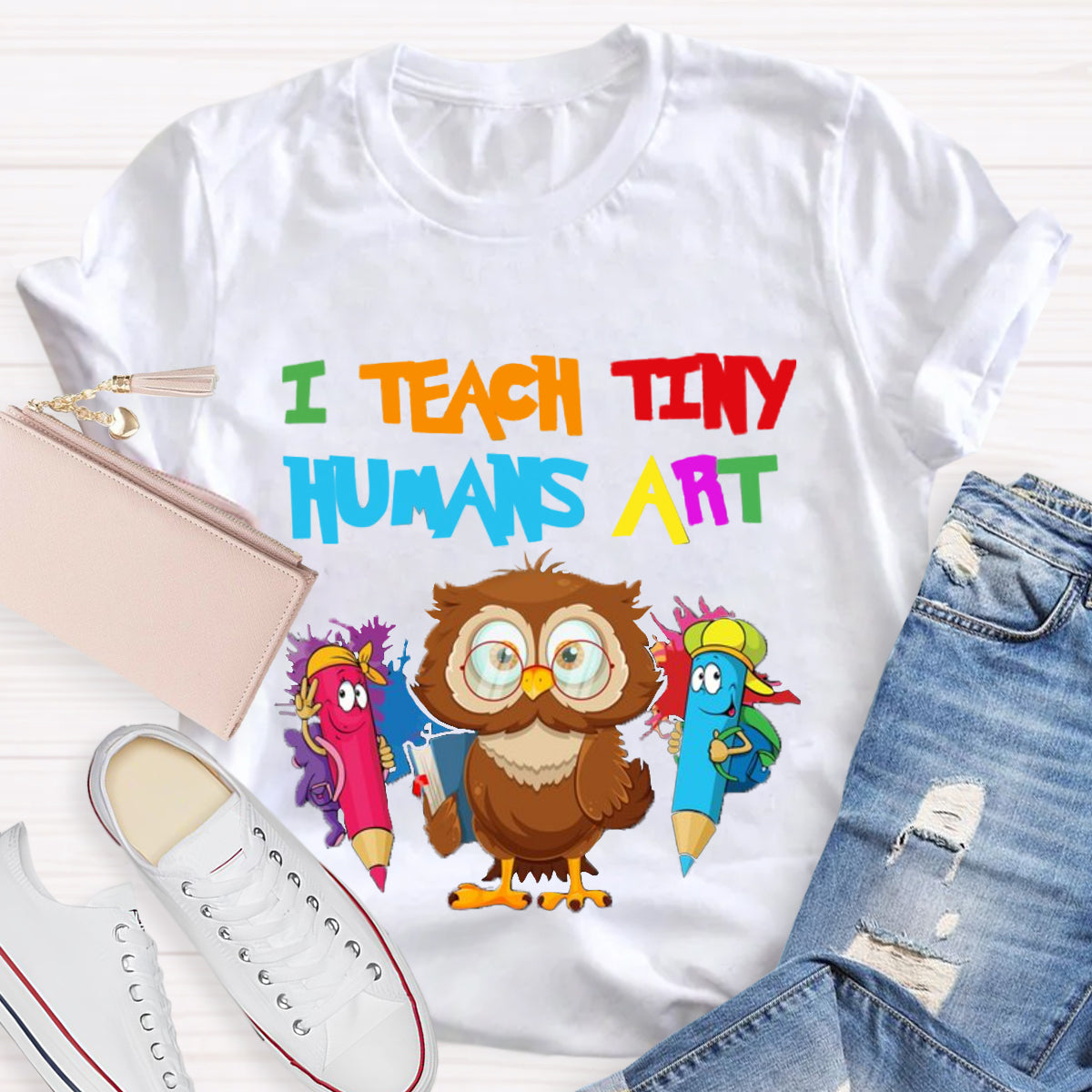 I Teach Tiny Humans Art Teacher T-Shirt