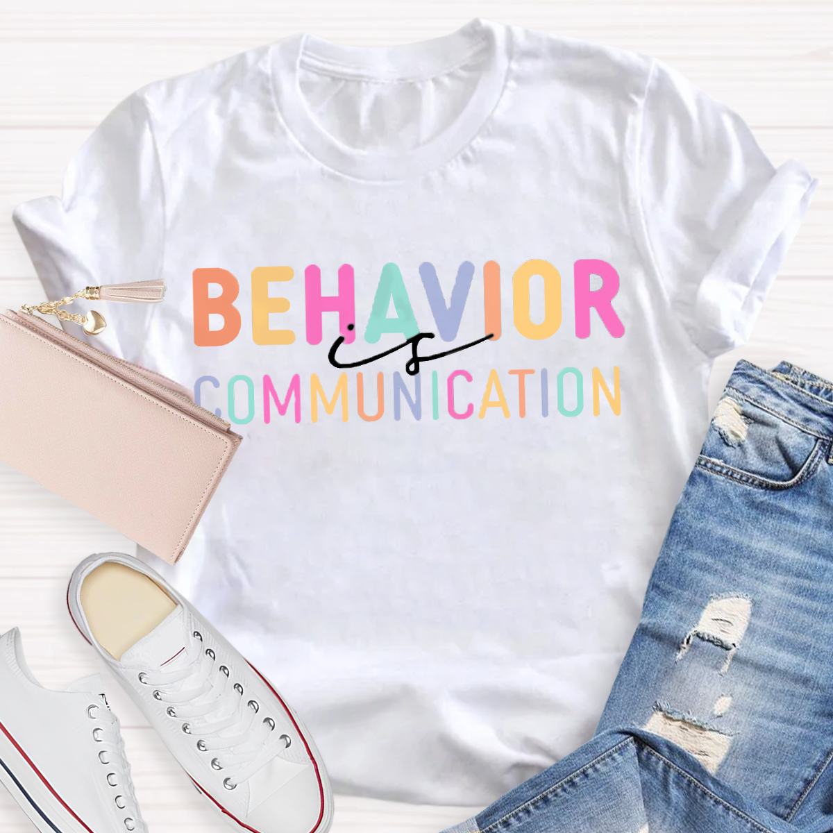 Behavior Is Communication T-Shirt