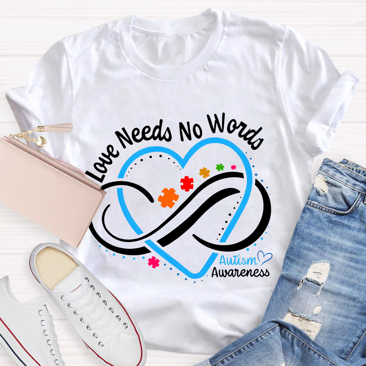 Love Needs No Words Autism Awareness Blue Heart Teacher T-Shirt