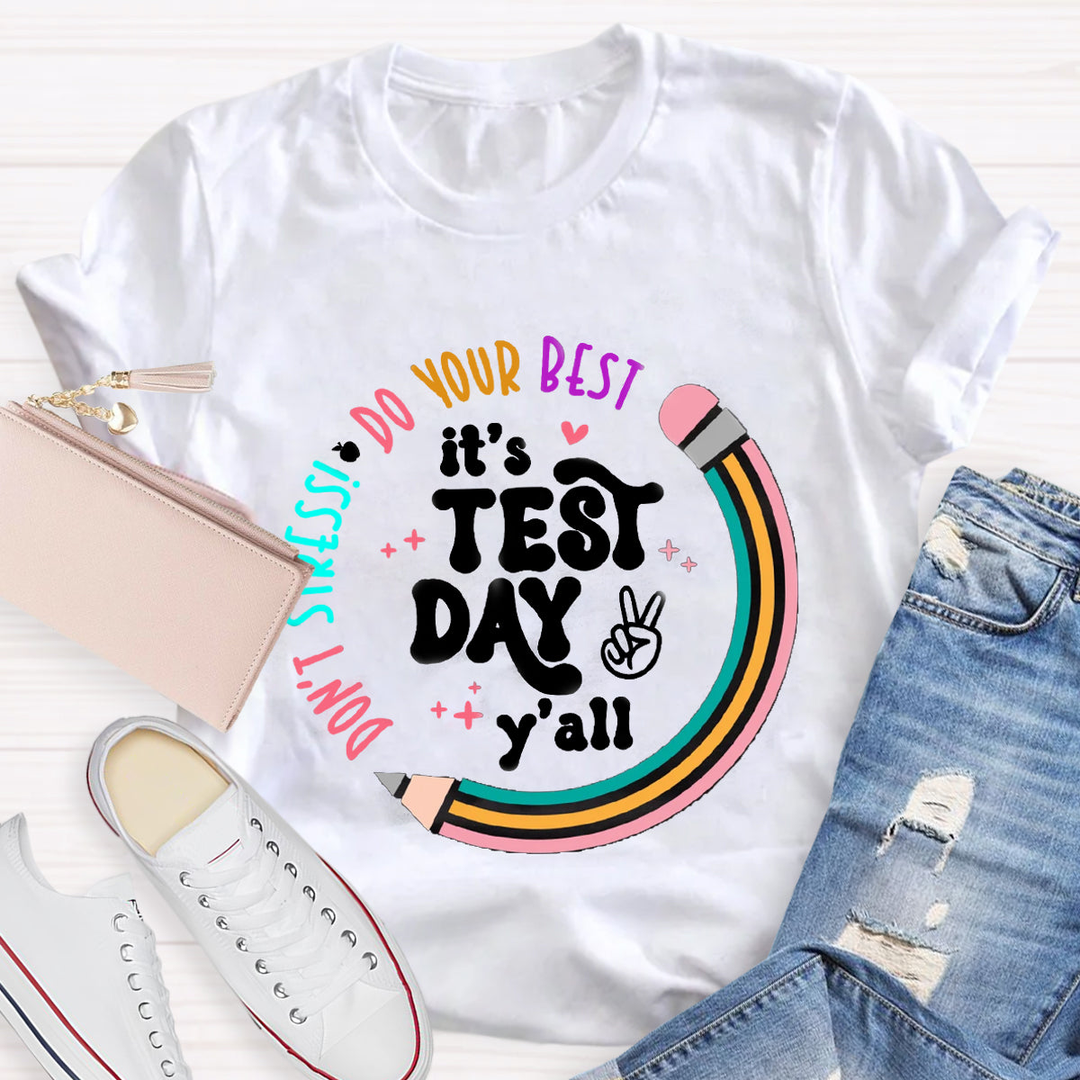 It's Test Day Y'all Teacher T-Shirt