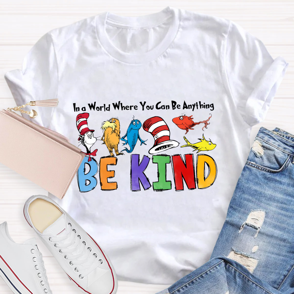 In A World Where You Can Be Anything Be Kind Children's Books T-Shirt