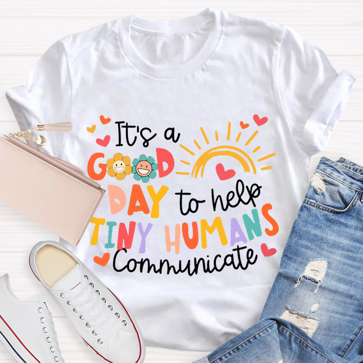 It's A Good Day To Help Tiny Humens Teacher T-Shirt