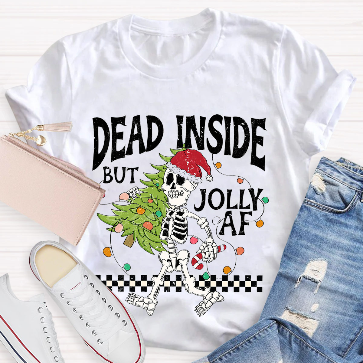 Dead Inside but Jolly AF Teacher T-Shirt