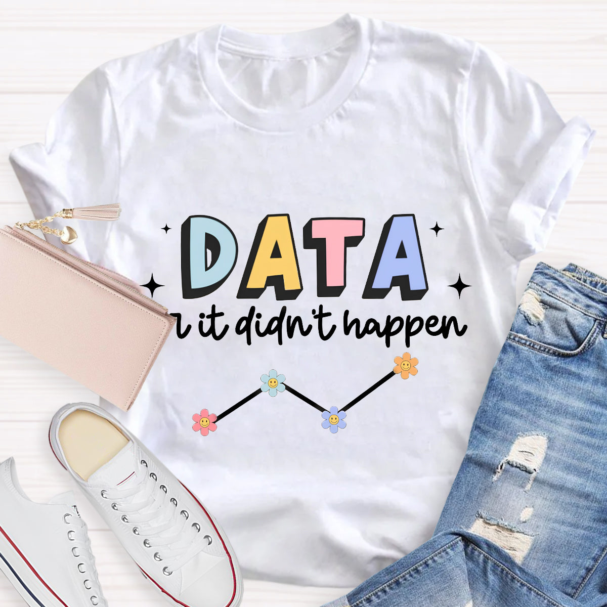 Data or It Didn't Happen Behavior Analyst T-Shirt