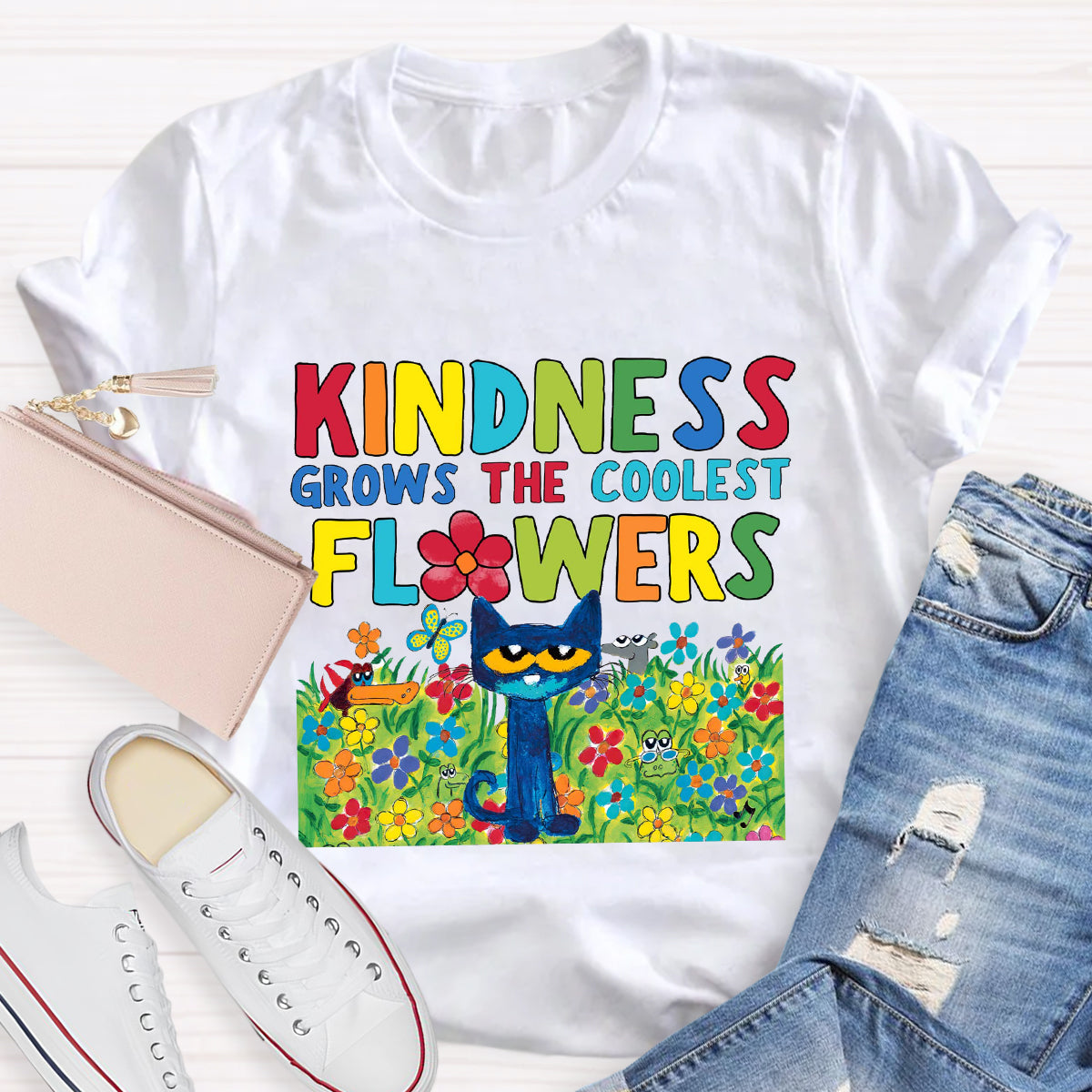 Kindness Grows The Coolest Flowers T-Shirt