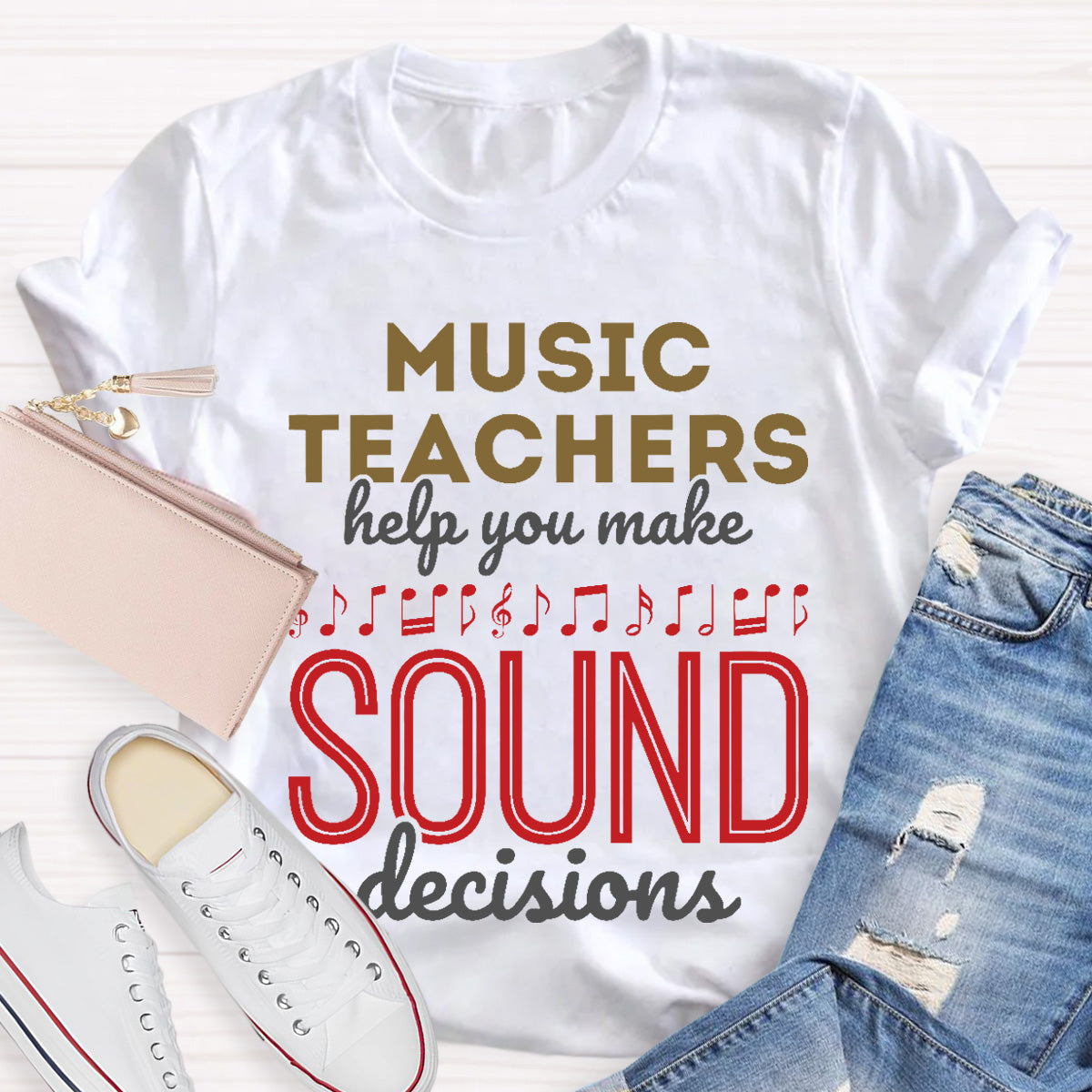 Music Teachers Help You Make Sound Decisions Teacher T-Shirt
