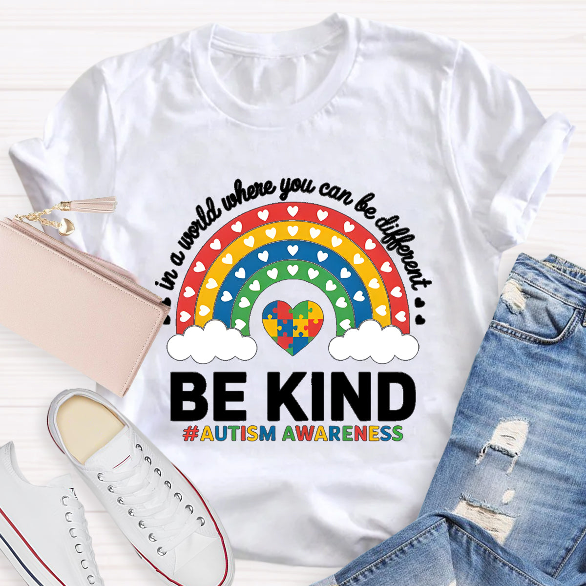 Colorful Heart In A World Where You Can Be Anything Be Kind T-Shirt