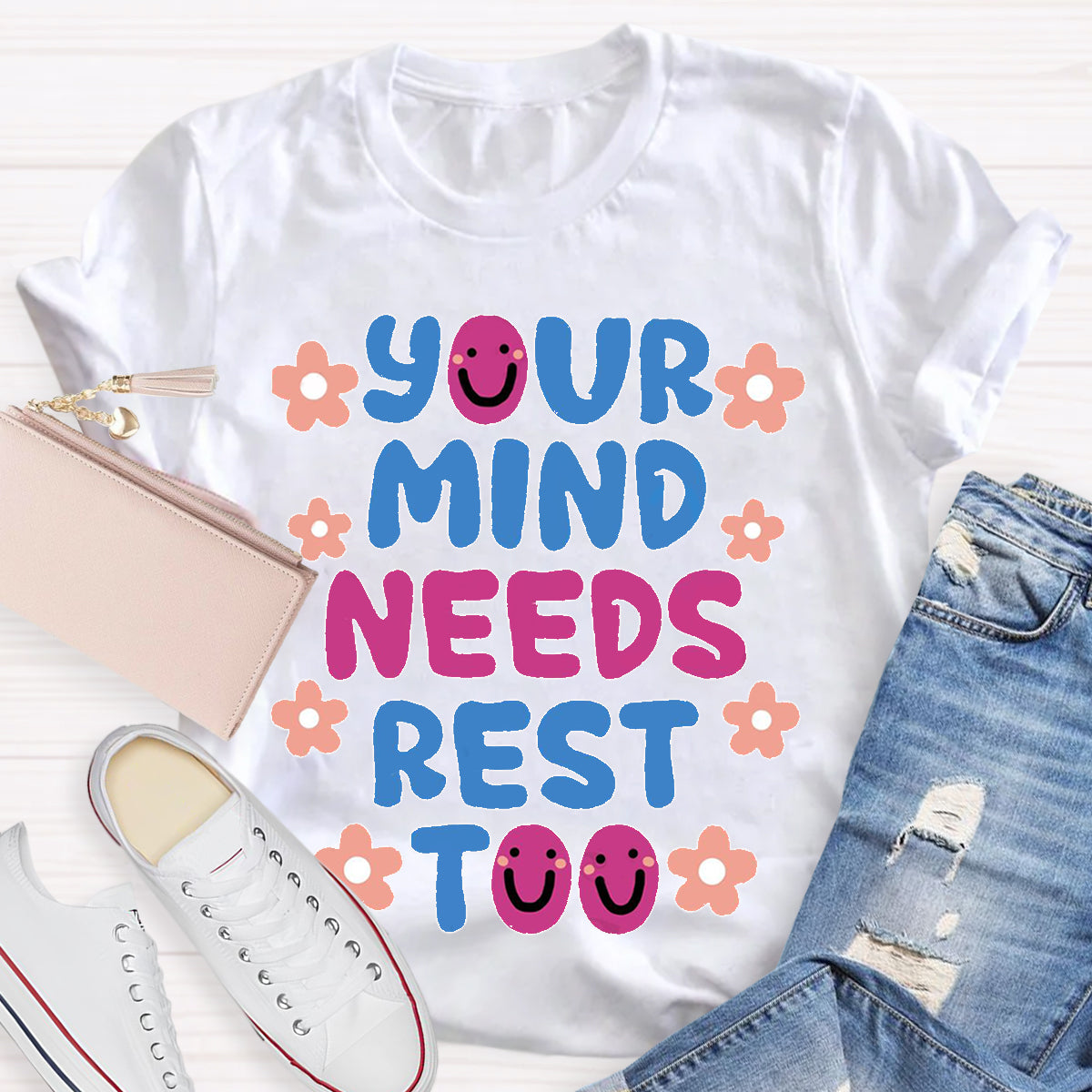 Your MInds Needs Rest Too Teacher T-Shirt