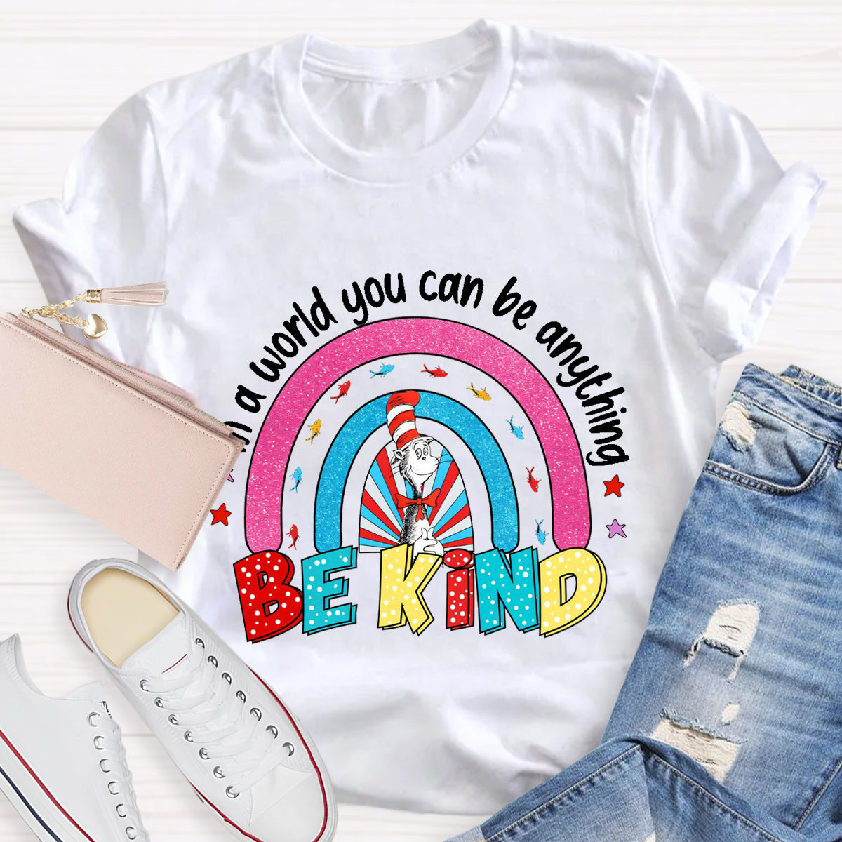 In A World Where You Can Be Anything Be Kind T-Shirt