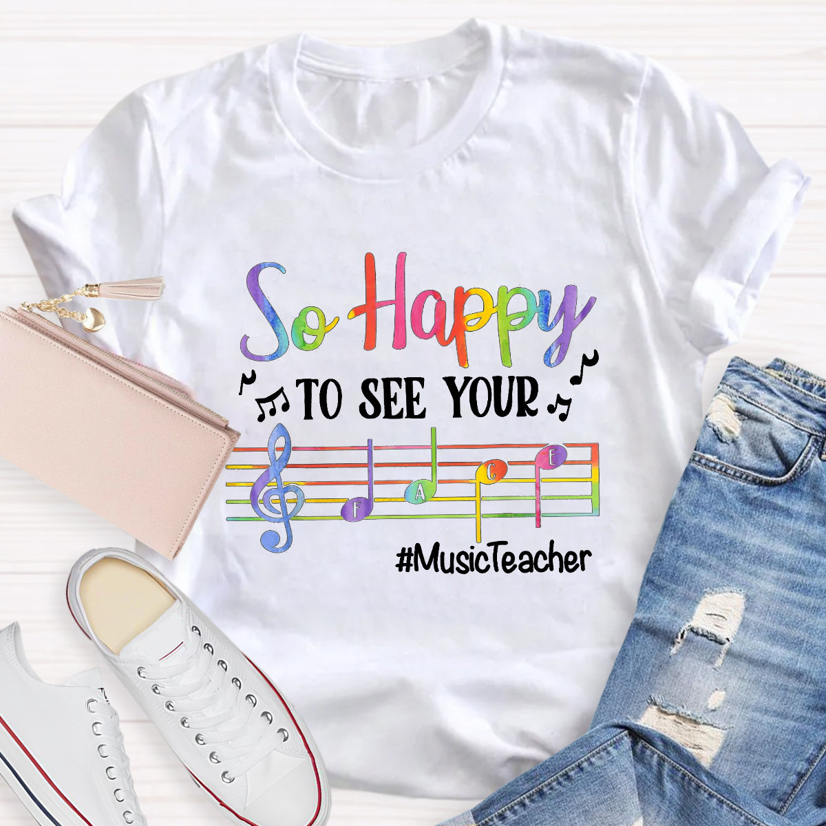 So Happy To See Your Face Music Teacher T-Shirt