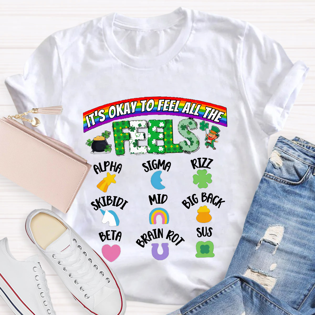 It's Okay To Feel All The Feels St. Patrick Day T-Shirt