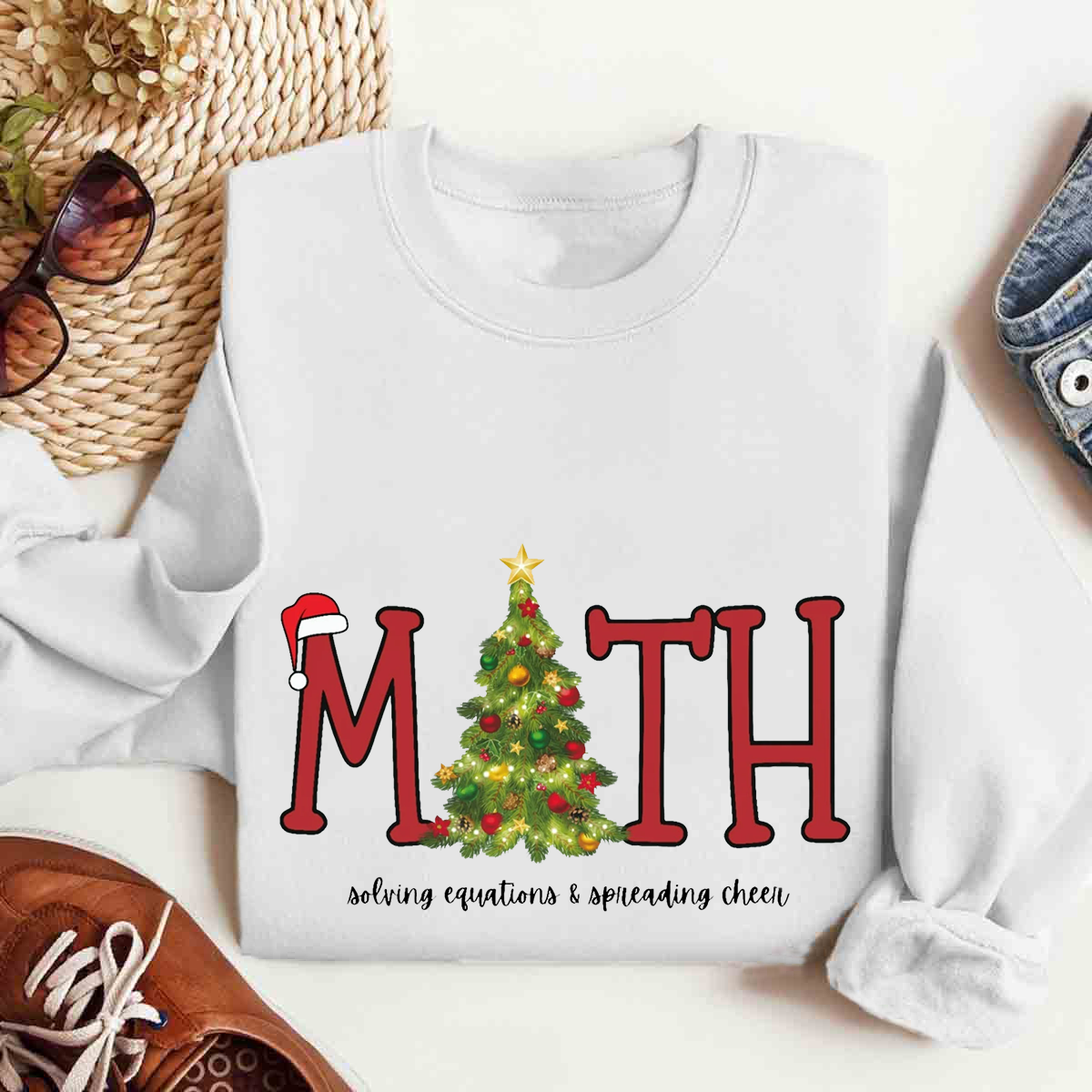 Math Christmas Solving Equations & Spreading Cheer Sweatshirt