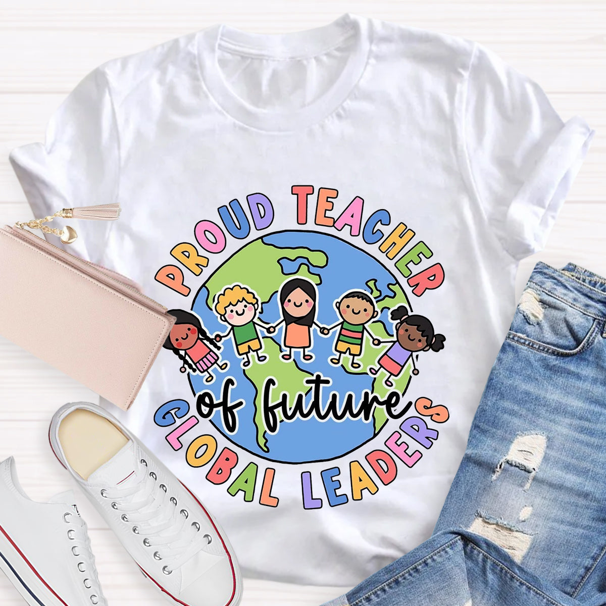 Proud Teacher Of Global Leaders Teacher T-Shirt