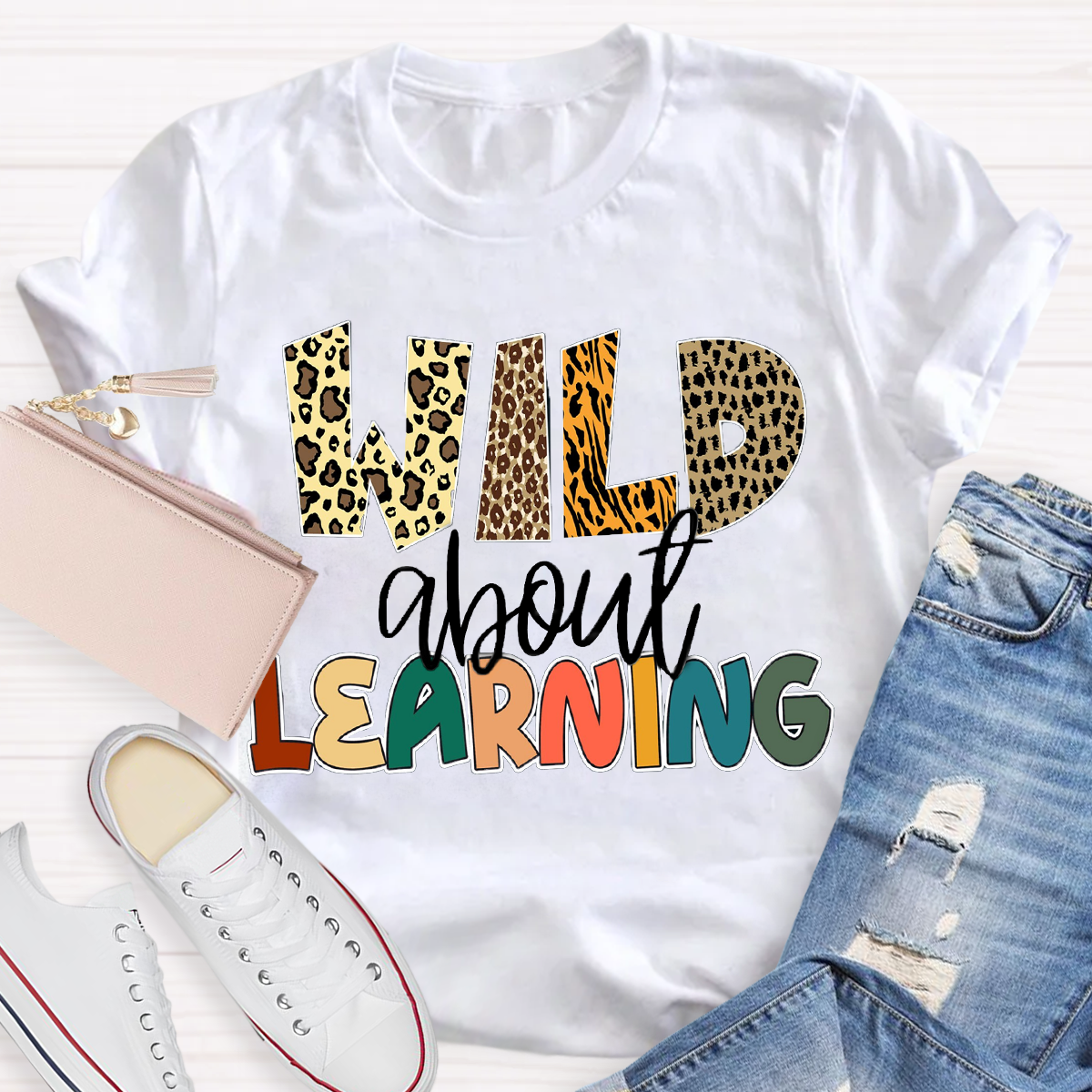 Wild About Learning Teacher T-Shirt