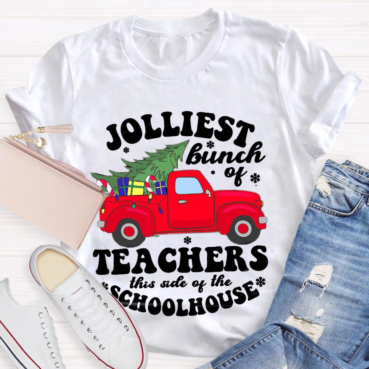 Jolliest Bunch Of Teachers This Side Of The Schoolhouse T-Shirt