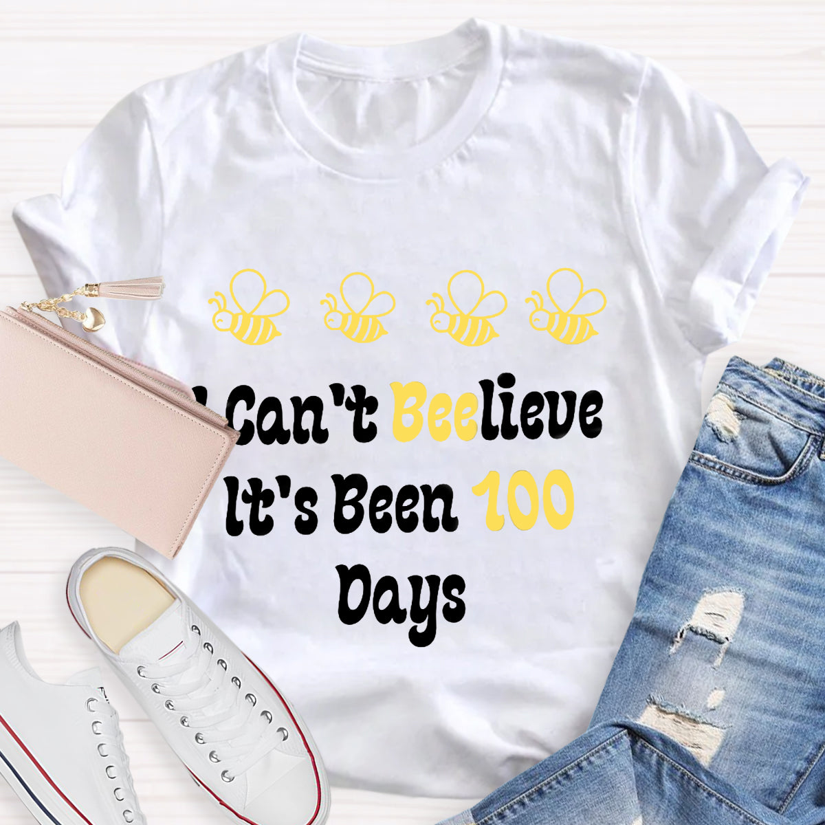 I Can't Believe It's Been 100 Days T-Shirt