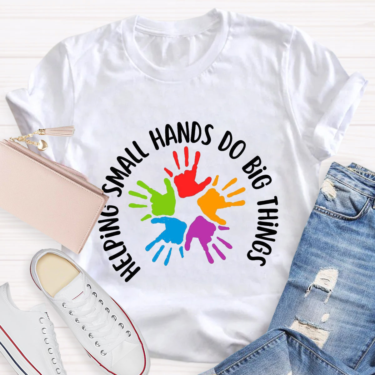 Helping Small Hands Do Big Thing Teacher T-Shirt